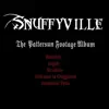 Snuffyville - The Pattersun Footage Album - EP